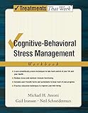 Cognitivebehavioral Stress Management Workbook