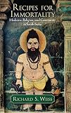 Recipes For Immortality Healing Religion And Community In South India