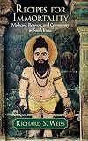 Recipes for Immortality: Healing, Religion, and Community in South India