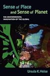 Sense of Place and Sense of Planet: The Environmental Imagination of the Global