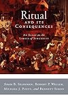 Ritual and Its Consequences: An Essay on the Limits of Sincerity