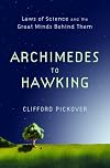 Archimedes to Hawking: Laws of Science and the Great Minds Behind Them