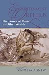 Enlightenment Orpheus: The Power of Music in Other Worlds