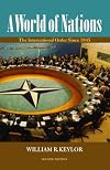A World of Nations: The International Order Since 1945