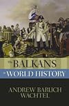 The Balkans in World History