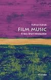 Film Music: A Very Short Introduction