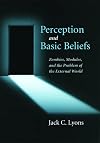 Perception and Basic Beliefs: Zombies, Modules and the Problem of the External World