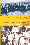 Love Canal: A Toxic History from Colonial Times to the Present