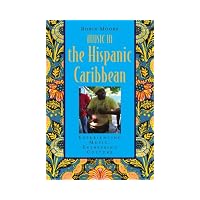 Music in the Hispanic Caribbean: Experiencing Music, Expressing Culture (Global Music)