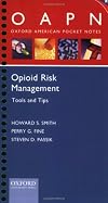 Opioid Risk Management: Tools and Tips