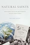 Natural Saints: How People of Faith are Working to Save God's Earth