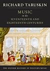 Music in the Seventeenth and Eighteenth Centuries: The Oxford History of Western Music