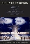 Music in the Late Twentieth Century: The Oxford History of Western Music