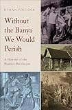 Without The Banya We Would Perish A History Of The Russian Bathhouse
