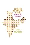 Pluralism and Democracy in India: Debating the Hindu Right