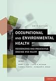 Occupational And Environmental Health Recognizing And Preventing Disease And Injury