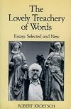 The Lovely Treachery of Words: Essays Selected and New (Studies in Canadian Literature)