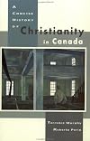A Concise History of Christianity in Canada