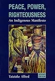 Peace Power Righteousness An Indigenous Manifesto