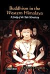 Buddhism in the Western Himalaya: A Study of the Tabo Monastery