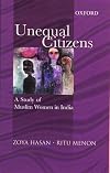 Unequal Citizens: A Study of Muslim Women in India