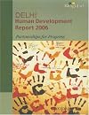 Delhi Development Report 2006: Partnerships in Progress