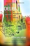 Delhi: Its Monuments and History