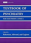 Textbook of Psychiatry for Southern Africa