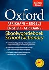 Oxford Afrikaans-Engels English-Afrikaans Skoolwoordeboek School Dictionary: Gr 4 - 9 (Afrikaans Edition)