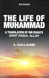 The Life of Muhammad : Apostle of Allah