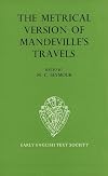 The Metrical version of Mandeville's travels: from the unique manuscript in the Coventry Corporation Record Office