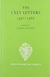 The Cely Letters 1472-1488 (Early English Text Society Original Series)