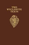 Two Wycliffite Texts: Sermon of Taylor, Testimony of Thorpe (Early English Text Society Original Series)