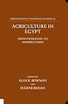 Agriculture in Egypt: From Pharaonic to Modern Times