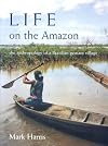 Life on the Amazon : the anthropology of a Brazilian peasant village