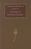 Charters of St Paul's, London