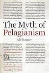 The Myth of Pelagianism