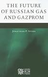 The Future of Russian Gas and Gazprom