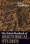 The Oxford Handbook of Rhetorical Studies