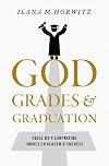 God, Grades, and Graduation: Religion's Surprising Impact on Academic Success