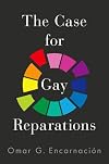 The Case for Gay Reparations