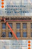 Journalism Research That Matters