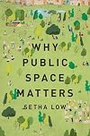 Why Public Space Matters