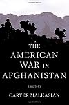 The American War in Afghanistan: A History