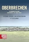 Oberbrechen: A German Village Confronts its Nazi Past: A Graphic History