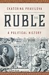 The Ruble: A Political History