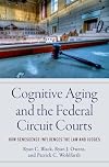 Cognitive aging and the federal circuit courts : how senescence influences the law and judges