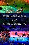 Experimental Film and Queer Materiality