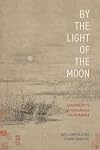 By the light of the moon : Candrakīrti's Prāsaṅgika Madhyamaka