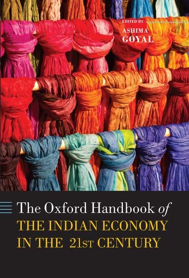 Handbook Of The Indian Economy In The 21st Century: Understanding The Inherent Dynamism book cover
